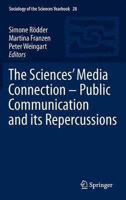 The Sciences Media Connection Public Communication and its Repercussions 1