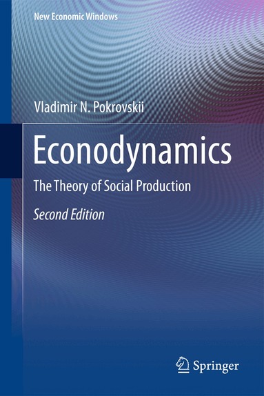 Vladimir N. Pokrovskii - Econodynamics, Inbunden