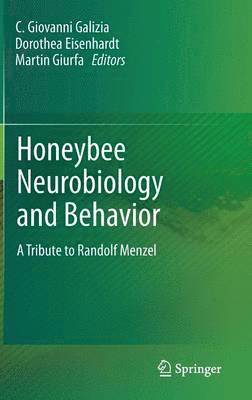 Honeybee Neurobiology and Behavior 1
