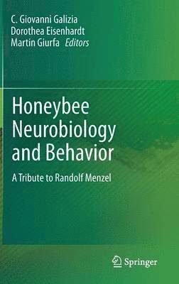 Honeybee Neurobiology and Behavior