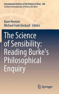 bokomslag The Science of Sensibility: Reading Burke's Philosophical Enquiry