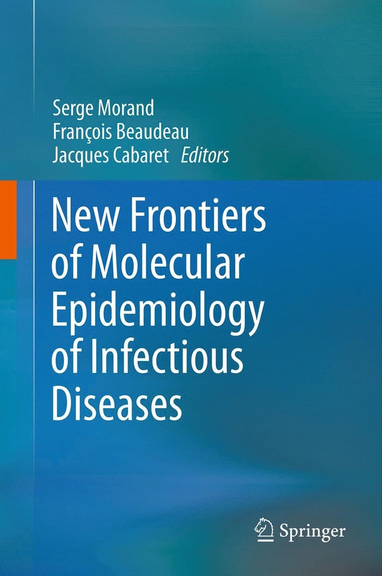 Serge Morand, François Beaudeau, Jacques Cabaret - New Frontiers of Molecular Epidemiology of Infectious Diseases, Inbunden