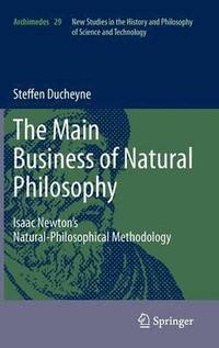 bokomslag "The main Business of natural Philosophy"