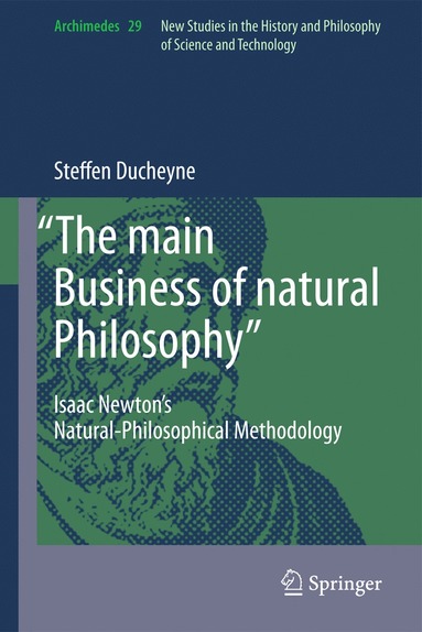 bokomslag "The main Business of natural Philosophy"