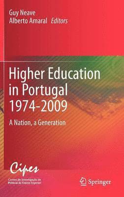 Higher Education in Portugal 1974-2009 1