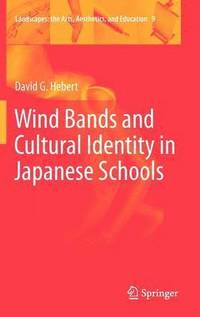 bokomslag Wind Bands and Cultural Identity in Japanese Schools