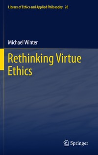 bokomslag Rethinking Virtue Ethics