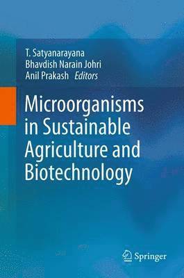 bokomslag Microorganisms in Sustainable Agriculture and Biotechnology