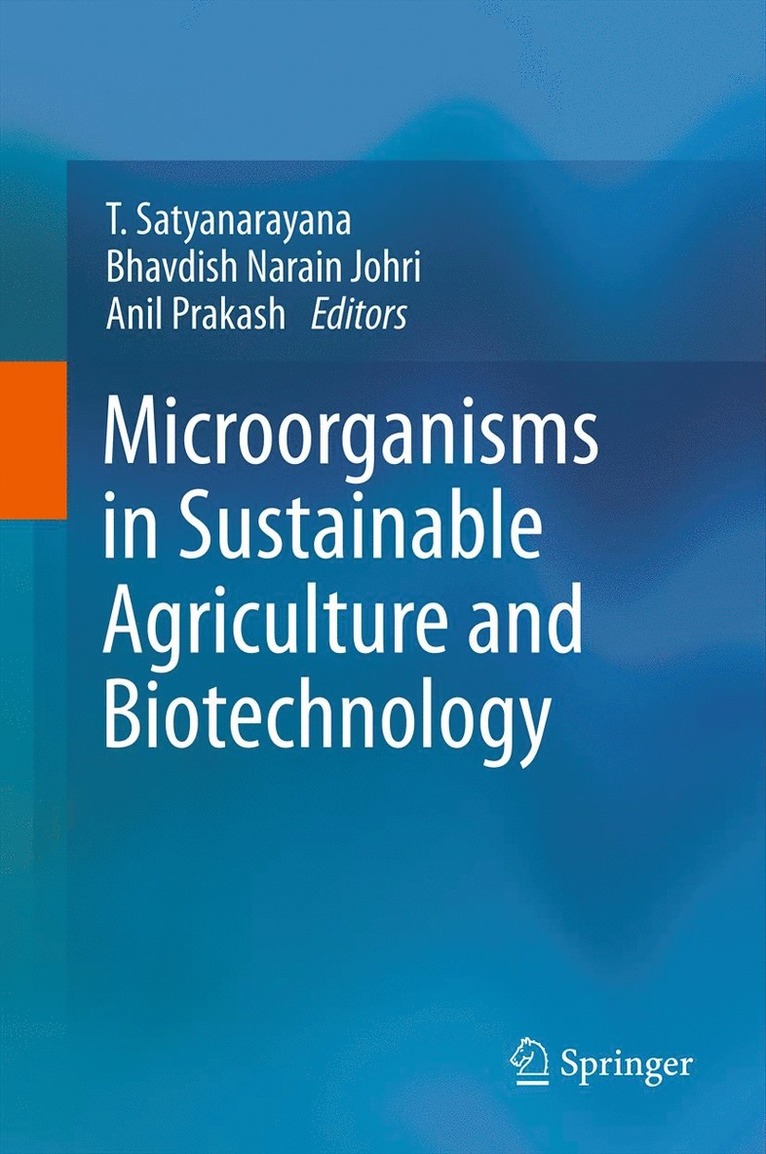 Microorganisms in Sustainable Agriculture and Biotechnology