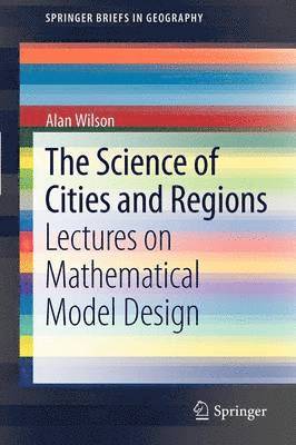The Science of Cities and Regions 1