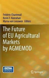 bokomslag The Future of EU Agricultural Markets by AGMEMOD