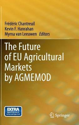 The Future of EU Agricultural Markets by AGMEMOD 1