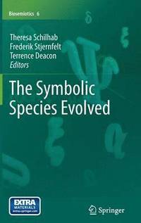bokomslag The Symbolic Species Evolved