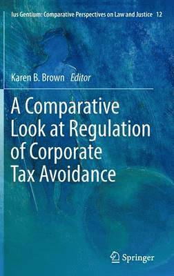 A Comparative Look at Regulation of Corporate Tax Avoidance 1