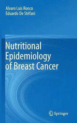 bokomslag Nutritional Epidemiology of Breast Cancer