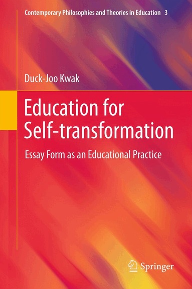 Duck-Joo Kwak - Education for Self-transformation, Inbunden