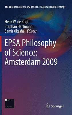 EPSA Philosophy of Science: Amsterdam 2009 1
