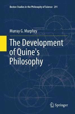 The Development of Quine's Philosophy 1