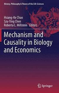 bokomslag Mechanism and Causality in Biology and Economics