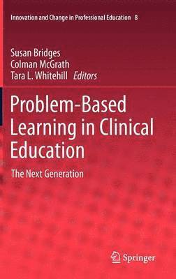 Problem-Based Learning in Clinical Education 1
