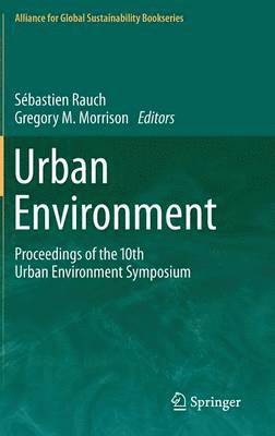 Sébastien Rauch, Gregory M. Morrison, S. Bastien Rauch - Urban Environment, Inbunden