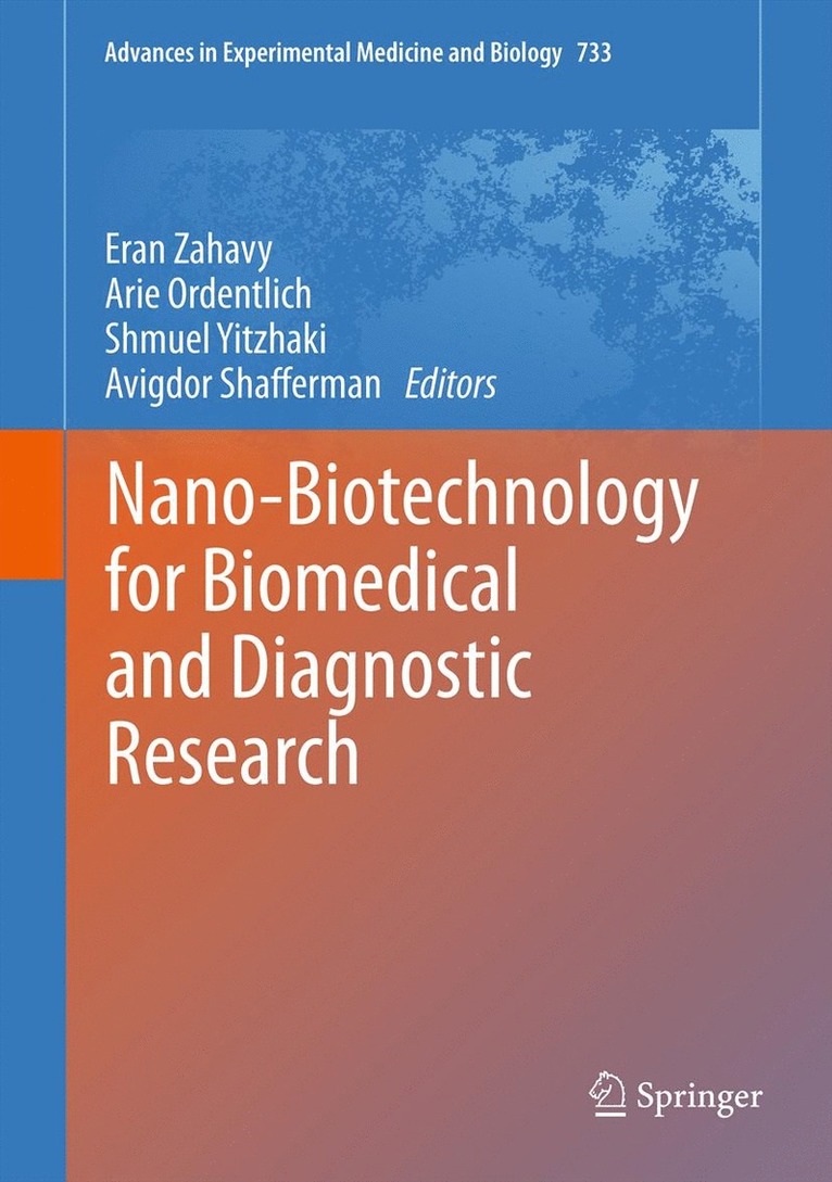 Eran Zahavy, Arie Ordentlich, Shmuel Yitzhaki, Avigdor Shafferman - Nano-Biotechnology for Biomedical and Diagnostic Research, Inbunden