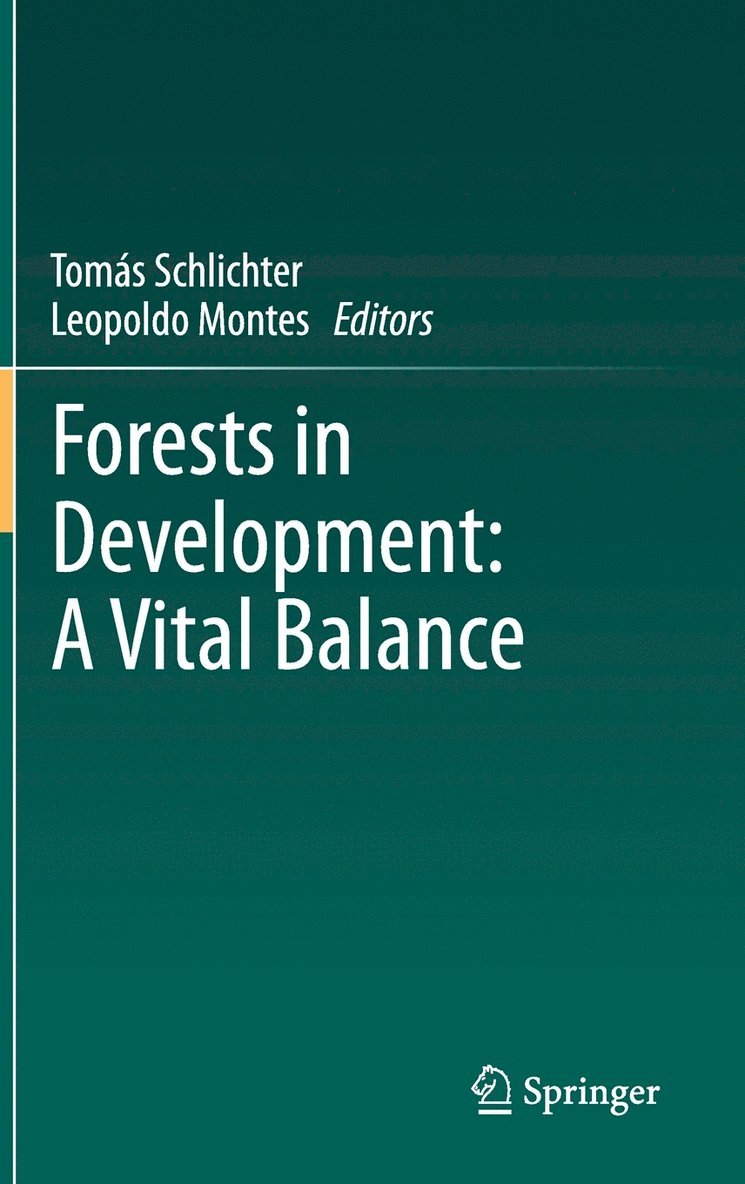 Forests in Development: A Vital Balance 1