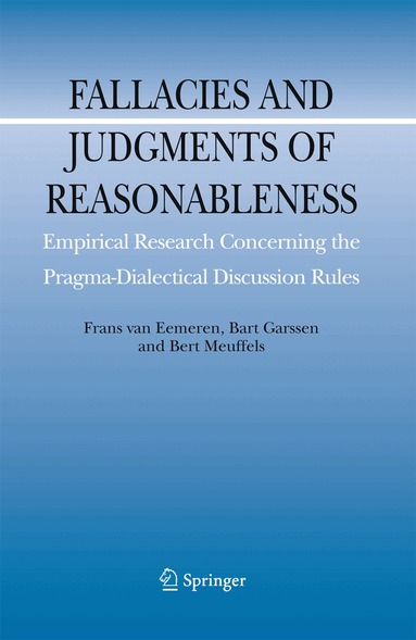 Frans H. van Eemeren, Bart Garssen, Bert Meuffels - Fallacies and Judgments of Reasonableness, Häftad