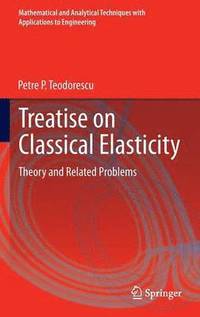 bokomslag Treatise on Classical Elasticity