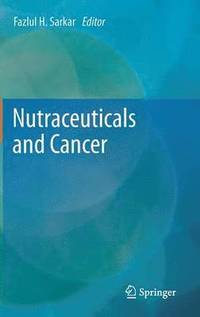 bokomslag Nutraceuticals and Cancer
