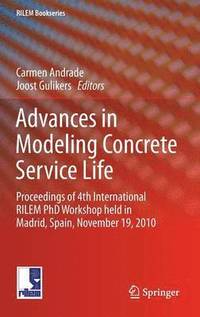 bokomslag Advances in Modeling Concrete Service Life