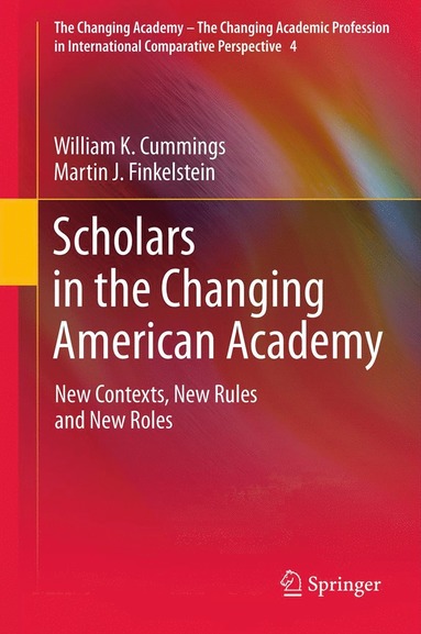 bokomslag Scholars in the Changing American Academy