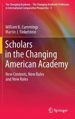 Scholars in the Changing American Academy 1