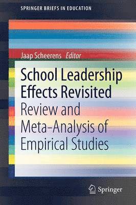 School Leadership Effects Revisited 1