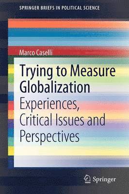 Marco Caselli - Trying to Measure Globalization, Häftad