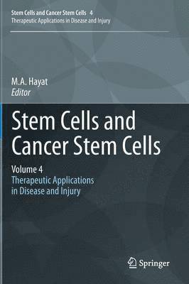 Stem Cells and Cancer Stem Cells, Volume 4 1