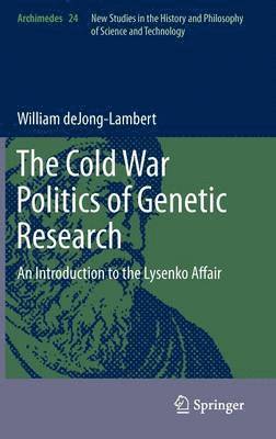 The Cold War Politics of Genetic Research 1