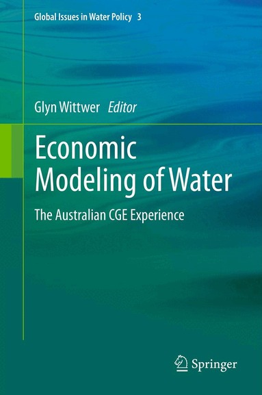 Glyn Wittwer - Economic Modeling of Water, Inbunden