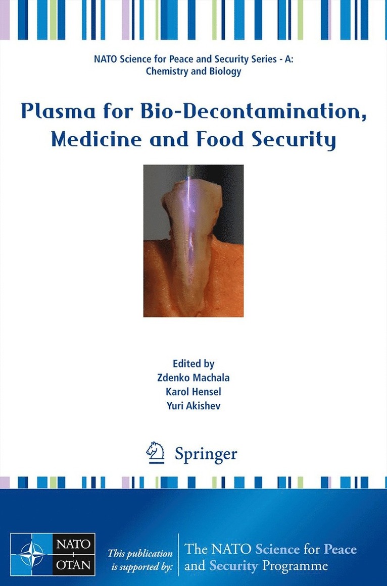 Zdenko Machala, Karol Hensel, Yuri Akishev - Plasma for Bio-Decontamination, Medicine and Food Security, Häftad