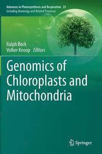 bokomslag Genomics of Chloroplasts and Mitochondria