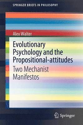 Evolutionary Psychology and the Propositional-attitudes 1