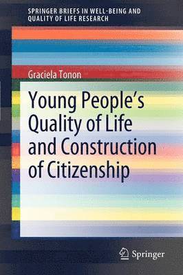 Young People's Quality of Life and Construction of Citizenship 1