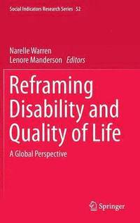 bokomslag Reframing Disability and Quality of Life