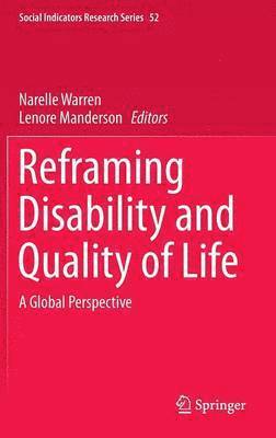 Reframing Disability and Quality of Life 1