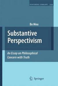bokomslag Substantive Perspectivism: An Essay on Philosophical Concern with Truth