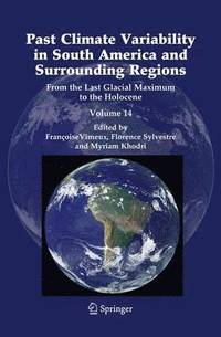 bokomslag Past Climate Variability in South America and Surrounding Regions