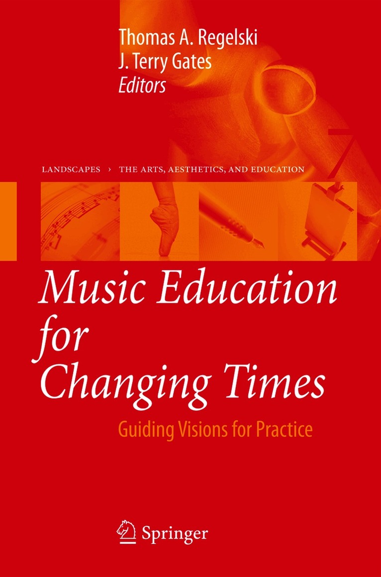 Music Education for Changing Times
