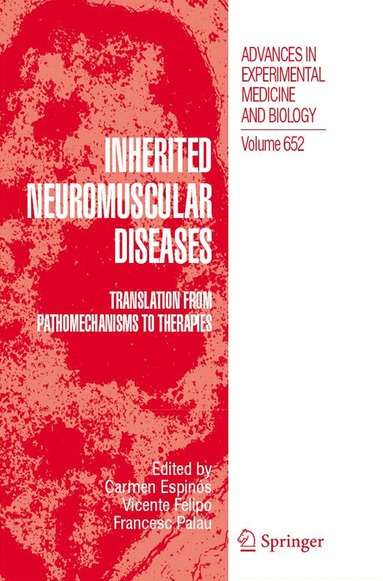 Carmen Espinós, Vicente Felipo, Francesc Palau - Inherited Neuromuscular Diseases, Häftad
