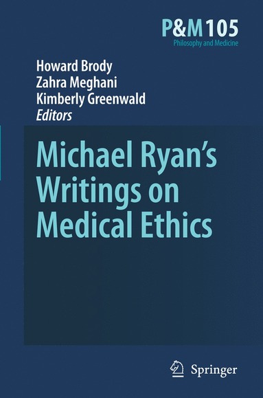 bokomslag Michael Ryan's Writings on Medical Ethics