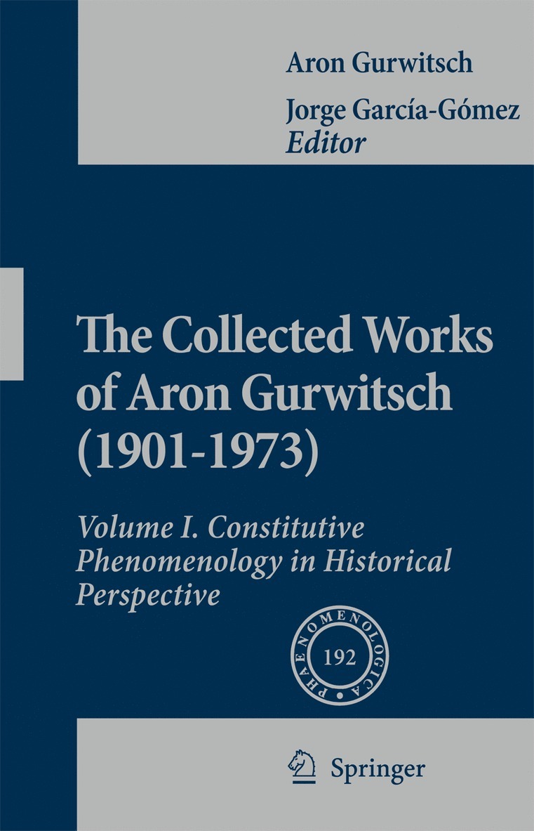 Aron Gurwitsch, Jorge García-Gómez - Collected Works of Aron Gurwitsch (1901-1973), Häftad